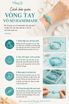 Hướng dẫn bảo quản vòng tay vỏ sò handmade.